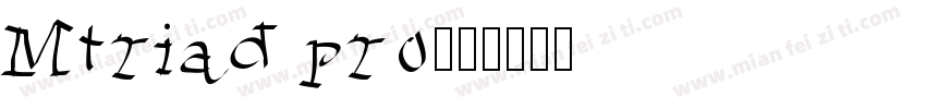 Mtriad pro字体转换